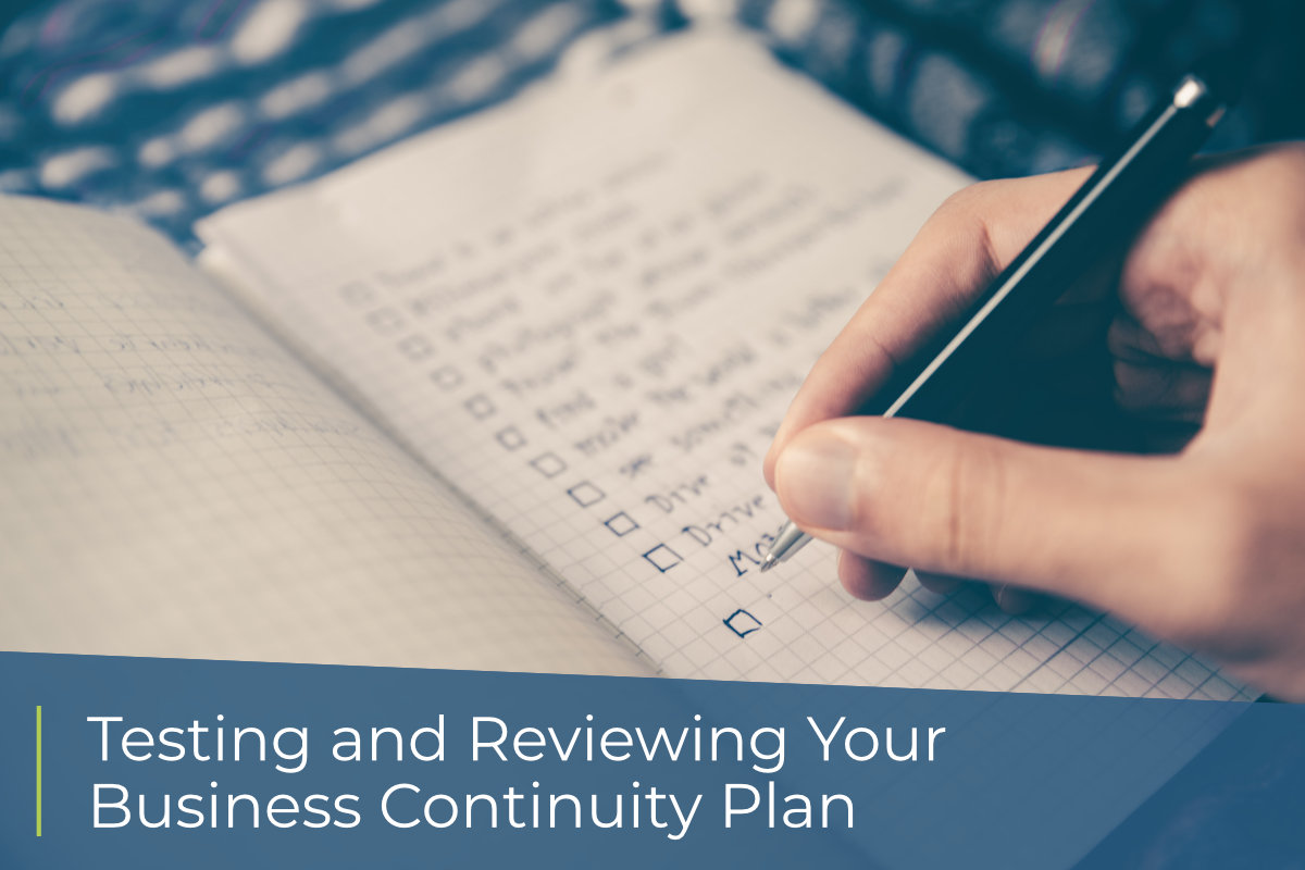 Testing And Reviewing Your Business Continuity Plan Bcns 1077