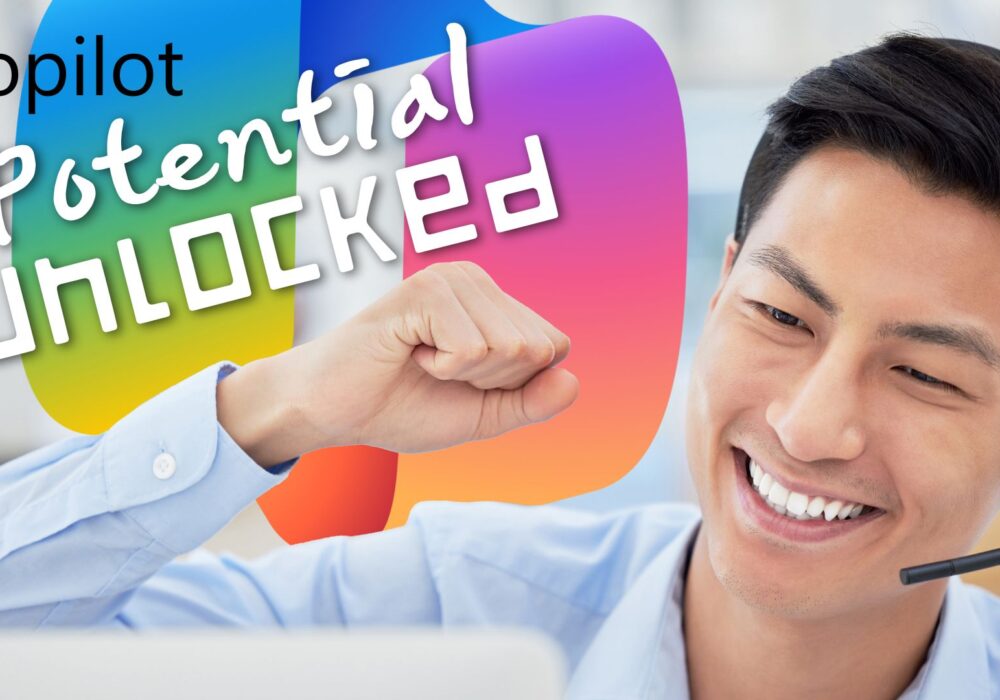 Unlock your potential with Copilot