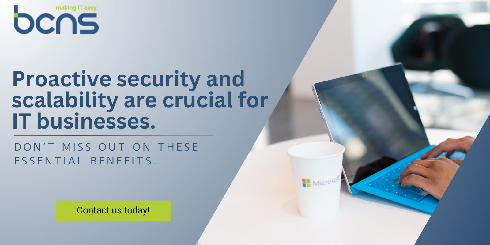 Proactive security and scalability are crucial for IT businesses.
DON’T MISS OUT ON THESE ESSENTIAL BENEFITS.